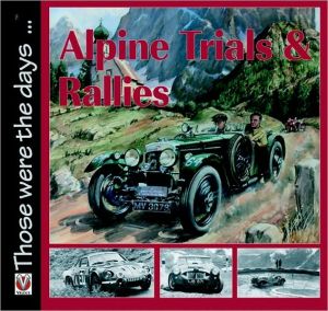 Alpine Trials & Rallies 1910-1973 magazine reviews