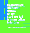 Environmental compliance manual for the road and rail transportation industries