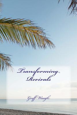 Transforming Revivals magazine reviews