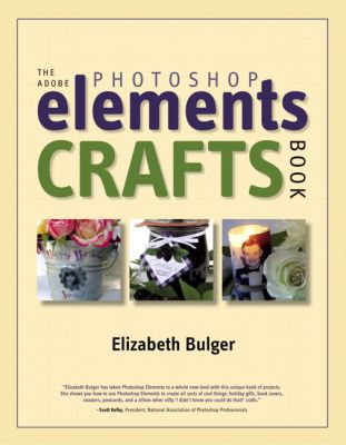The Adobe Photoshop Elements Crafts Book magazine reviews
