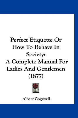 Perfect Etiquette or How to Behave in Society magazine reviews