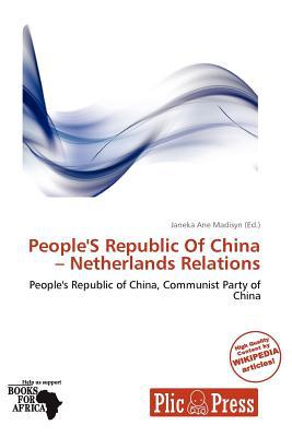 People's Republic of China - Netherlands Relations magazine reviews
