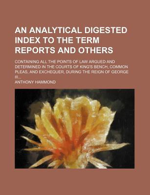An  Analytical Digested Index to the Term Reports and Others magazine reviews