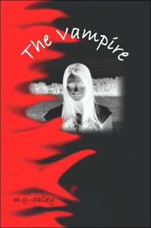 The Vampire book written by M. G. Dailey