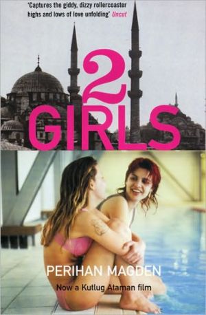 2 Girls book written by Perihan Magden, Brendan Freely