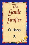 The Gentle Grafter book written by O. Henry