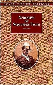 Narrative of Sojourner Truth book written by Olive Gilbert