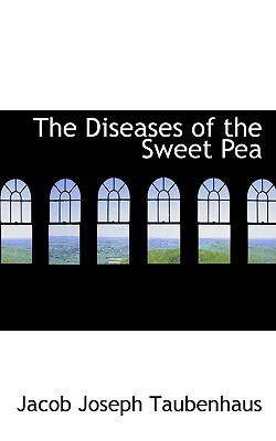 The Diseases of the Sweet Pea magazine reviews