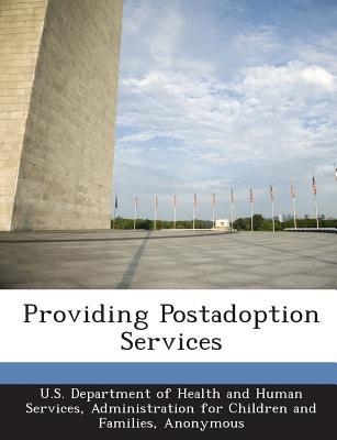 Providing Postadoption Services magazine reviews