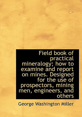 Field Book of Practical Mineralogy magazine reviews