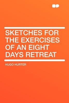 Sketches for the Exercises of an Eight Days Retreat magazine reviews