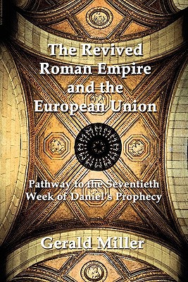 The Revived Roman Empire and the European Union magazine reviews