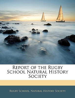 Report of the Rugby School Natural History Society magazine reviews
