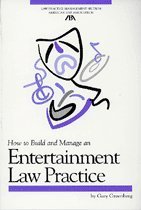 How to Build and Manage an Entertainment Law Practice magazine reviews