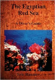 Egyptian Red Sea: A Divers Guide, This is the most comprehensive