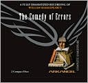The Comedy of Errors (Arkangel Complete Shakespeare Series) book written by William Shakespeare