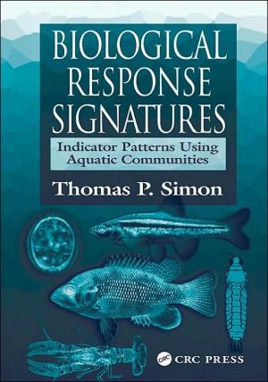 Biological response signatures book written by Thomas P. Simon