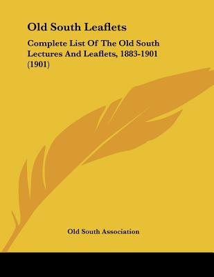 Old South Leaflets magazine reviews