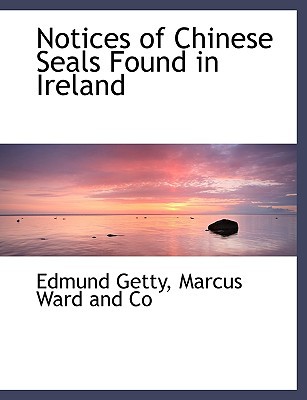 Notices of Chinese Seals Found in Ireland magazine reviews