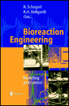 Bioreaction Engineering Modeling and Control magazine reviews