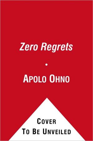 Zero Regrets: Be Greater Than Yesterday, Zero regrets. It's a philosophy not just about sport but about life. School, business, academics, love—anything and everything. It's complicated and yet not. You have to figure out who it is you want to be. Not what you want to be—<i>who.</i> There has t, Zero Regrets: Be Greater Than Yesterday
