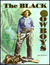 Black Cowboys book written by John F. Wukovits