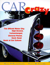Car Crazy: The Official Motor City High-Octane magazine reviews