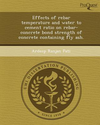 Effects of Rebar Temperature & Water to Cement Ratio on Rebar-Concrete Bond Strength of Concrete Con magazine reviews