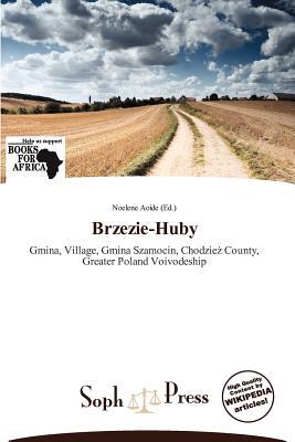 Brzezie-Huby magazine reviews