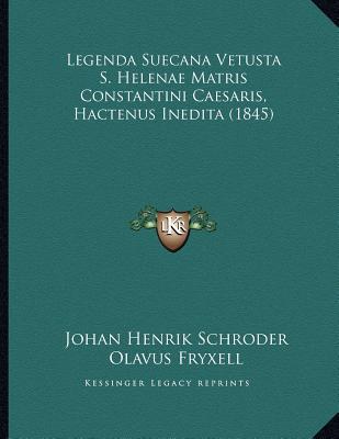 Legenda Suecana Vetusta S. Helenae Matris Constantini Caesaris, Hactenus Inedita magazine reviews
