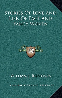 Stories of Love and Life, of Fact and Fancy Woven magazine reviews
