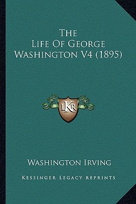 The Life of George Washington V4 magazine reviews