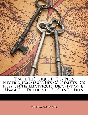 Trait Throique Et Des Piles Lectriques magazine reviews