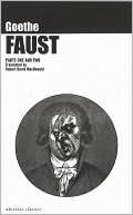 Faust: Parts One and Two book written by Johann Wolfgang von Goethe