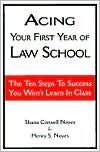 Acing your first year of law school book written by Shana Connell Noyes &  Henry S. Noyes