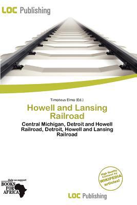 Howell and Lansing Railroad magazine reviews