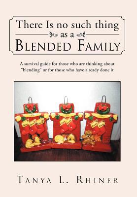 There Is No Such Thing as a Blended Family magazine reviews
