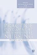 Practice Development in Community Nursing Principles and Processes magazine reviews