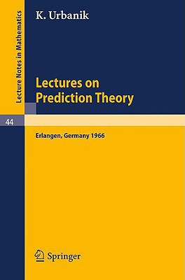 Lectures on Prediction Theory: Delivered at the University Erlangen-N Rnberg 1966 magazine reviews