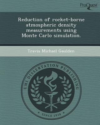 Reduction of Rocket-Borne Atmospheric Density Measurements Using Monte Carlo Simulation. magazine reviews
