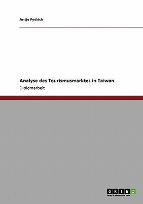Analyse Des Tourismusmarktes in Taiwan magazine reviews