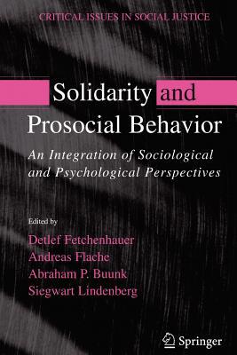 Solidarity and Prosocial Behavior: An Integration of Sociological and Psychological Perspectives magazine reviews
