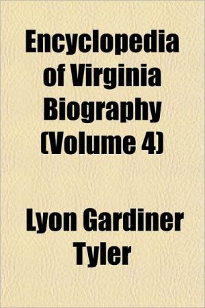Encyclopedia of Virginia Biography magazine reviews