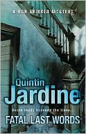 Fatal Last Words book written by Quintin Jardine