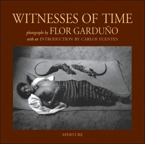 Witnesses of Time book written by Flor Garduno