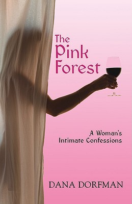 The Pink Forest: A Woman's Intimate Confessions magazine reviews