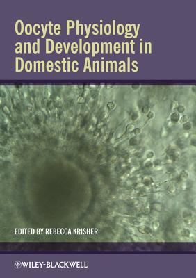 Oocyte Physiology and Development in Domestic Animals magazine reviews