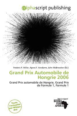Grand Prix Automobile de Hongrie 2006 magazine reviews