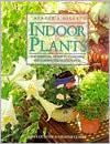 Indoor Plants: The Essential Guide to Choosing and Caring for Houseplants magazine reviews