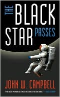 Black Star Passes book written by John W. Campbell